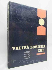 kolektiv, autorů, Valivá ložiska ZKL, 1965
