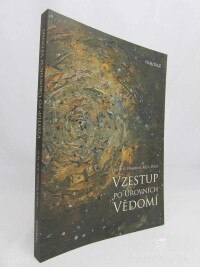 Hawkins, David R., Vzestup po úrovních vědomí, 2019