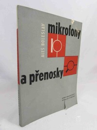Boleslav, Aleš, Mikrofony a přenosky, 1962