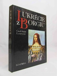 Laurent, Cécil Saint, Lukrécie z Borgiů, 1993